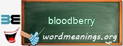 WordMeaning blackboard for bloodberry